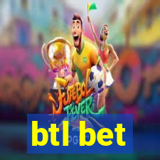 btl bet